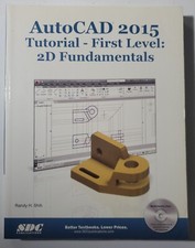 AutoCAD 2015 Tutorial - First Level: 2D Fundamentals By Randy Shih CD-ROM
