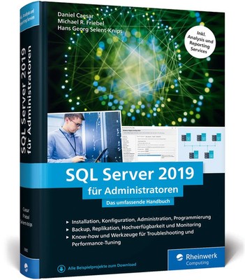SQL Server 2019 für Administratoren | Daniel Caesar (u. a.) | Buch | 940 S.