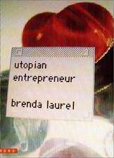 Utopian Entrepreneur (Mediaworks Pamphlets) (Mediawork Pamphlet.), Laurel, Brend
