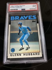 1986 TOPPS TIFFANY #539 GLENN HUBBARD ATLANTA BRAVES PSA 9 Fresh Grade