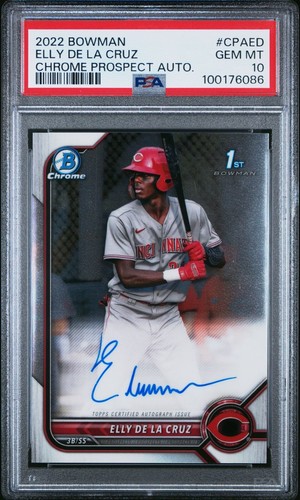 2022 Bowman Elly De La Cruz Chrome Prospect 1st Auto PSA 10 (Bold Sharp Auto!)