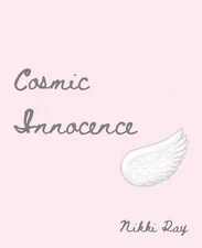 Cosmic Innocence by Nikki Ray (English) Paperback Book
