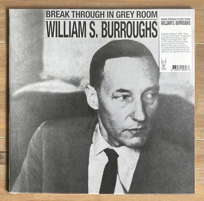 William S. Burroughs - Break Through In Grey Room - LP, Album, Ltd, RE