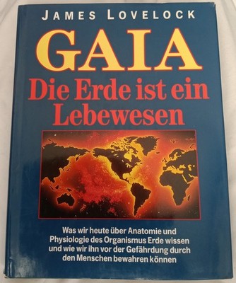 GAIA. Die Erde ist ein Lebewesen von James E. Lovelock