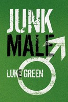 Junk Male Luke Kingsley Green Taschenbuch Kartoniert / Broschiert Englisch 2010