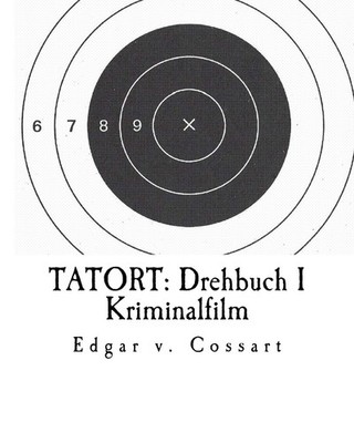 TATORT: Drehbuch I / Kriminalfilm: ''Kinder der Gewalt'', ''Kindstod''
