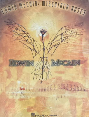 EDWIN McCAIN MISGUIDED ROSES MUSIC BOOK PIANO/VOCAL/GUITAR SONGBOOK NEW ON SALE