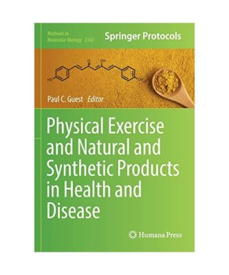 Physical Exercise and Natural and Synthetic Products in Health and Disease