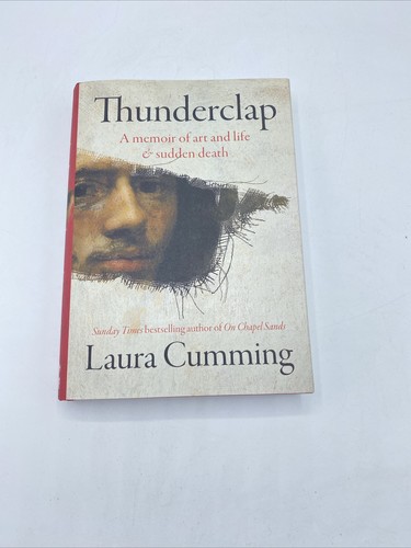 Thunderclap By Laura Cumming Hardback Book