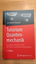 Tutorium Quantenmechanik von Schwindt (2. Auflage)