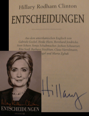 Hillary Rodham Clinton signiert Buch Unterschrift Signatur Autogramm Signed