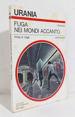 68704 Urania Nr. 785 1979 - Philip E. High - Flucht in die Welten nebenan - Mondadori