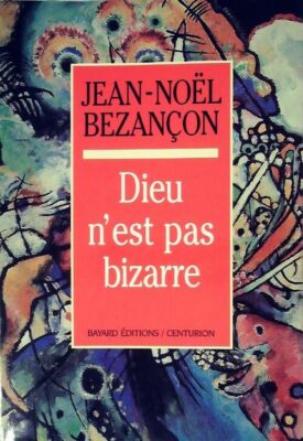 Gott ist nicht seltsam - Jean-Noël Bezançon - V137153