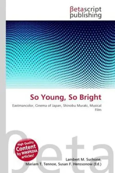 Lambert M. Surhone (U. A.) | So Young, So Bright | Taschenbuch | Englisch (2026)-image