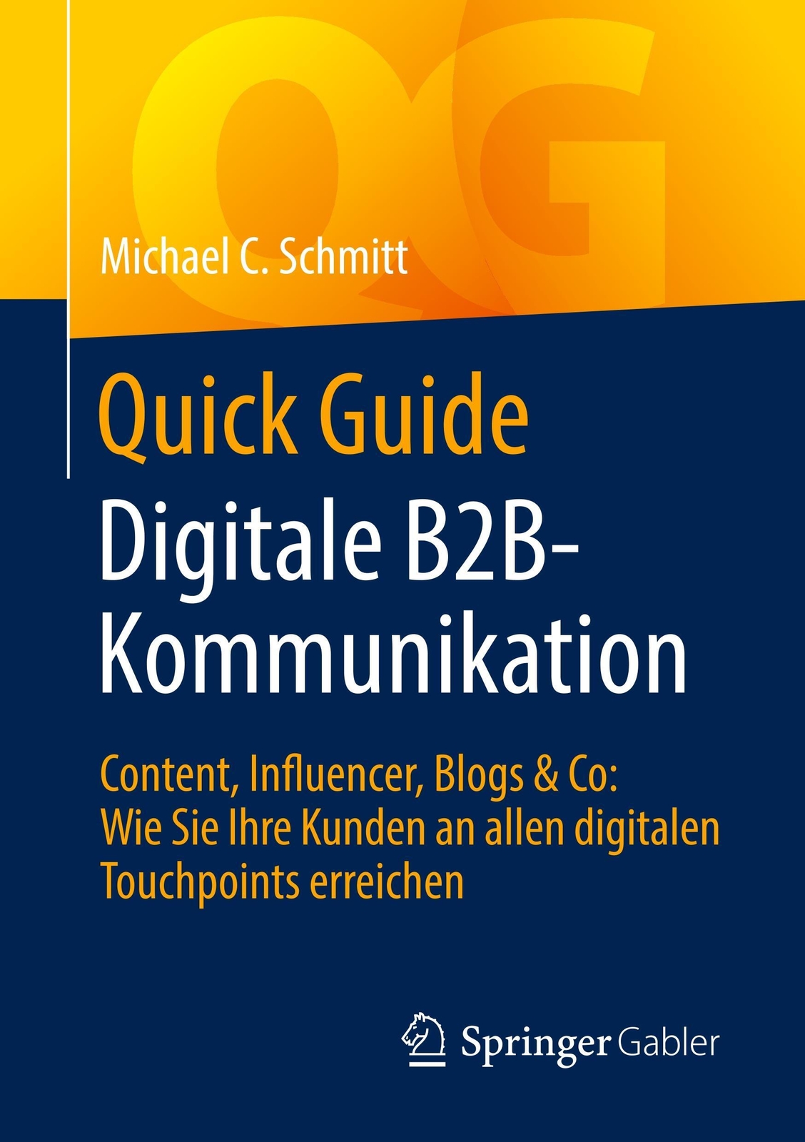 Thumbnail - Quick Guide Digitale B2b-kommunikation Michael C. Schmitt Taschenbuch