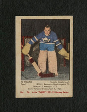 1951 PARKHURST #76 AL ROLLINS ROOKIE CARD TORONTO MAPLE LEAFS GOALIE LOOKS GREAT