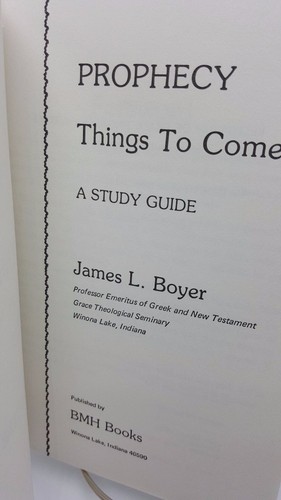 Prophecy things to come James L Boyer Bible Study Guide 1973 PB book - Picture 3 of 5