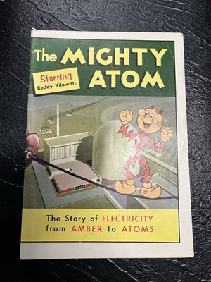 The Mighty Atom Reddy Kilowatt  1966 Electricity Amber to Atoms