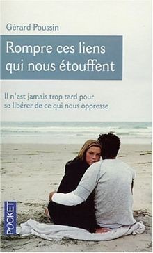 Rompre ces liens qui nous étouffent  von Gérard Pou... | Buch | Zustand sehr gut