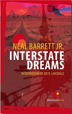 Neues Buch - Barrett Neal jr. - Interstate Dreams - Miracle