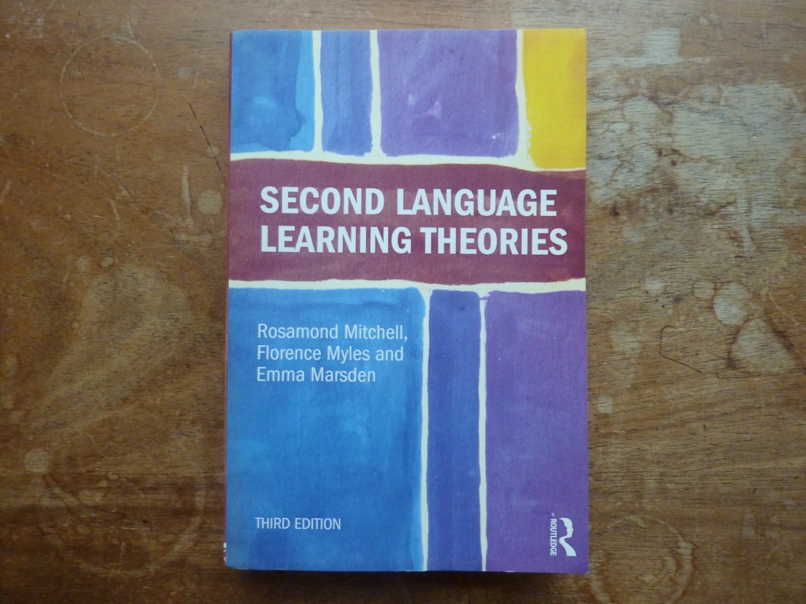 Second Language Learning Theories - Mitchell Myles Marsden - 3rd Ed. - VERY GOOD