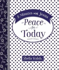 5 Minutes with Jesus: Peace for Toda- 0718032551, Sheila Walsh, imitation leathe