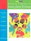 Drawing Together to Learn about Feelings von Heegaa... | Buch | Zustand sehr gut