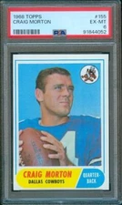 1968 Topps Football CRAIG MORTON Rookie #155 Dallas Cowboys PSA 6