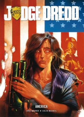 2000 AD Judge Dredd '' AMERICA '' Created By John Wagner And Carlos Ezquerra  2014