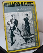 Villains Galore - Heyday of Popular Story Weekly by Mary Noel - First ed - 1954