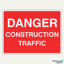Danger Construction Traffic - Temporary Traffic Sign