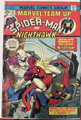 Marvel Team-Up #33 Spider-Man and Nighthawk 1975 Meteor Man X1