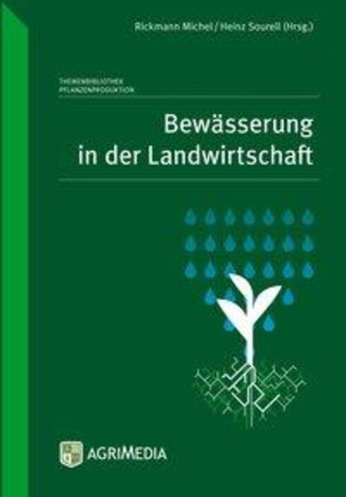 Thumbnail - Bewässerung In Der Landwirtschaft | Rickmann Michel (u. A.) | Buch |