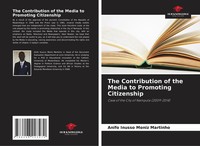 The Contribution Of The Media To Promoting Citizenship Martinho Taschenbuch 2024