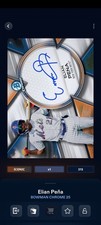Topps Bunt Bowman Chrome 25 Elian Pena Signature Relic Iconic DIGITAL
