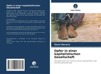 Oscar Becerra | Opfer In Einer Kapitalistischen Gesellschaft | Taschenbuch