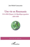 Jean-Michel CantacuzèNe | Une Vie En Roumanie | Taschenbuch | FranzöSisch (2026)