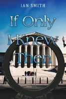 Ian Smith | If Only I Knew Then | Taschenbuch | Englisch (2025)