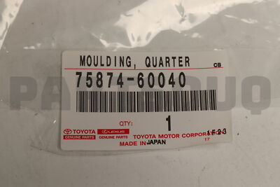 7587460040 Genuine Toyota MOULDING QUARTER 75874-60040 | eBay