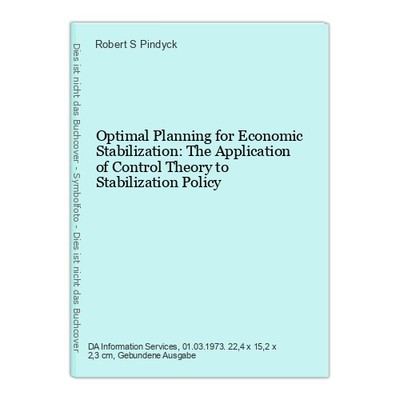 Optimal Planning for Economic Stabilization: The Application of Control Theory t