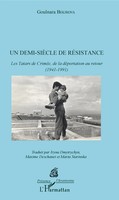 Goulnara Bekirova | Demi-SièCle De RéSistance (Un) | Taschenbuch | FranzöSisch