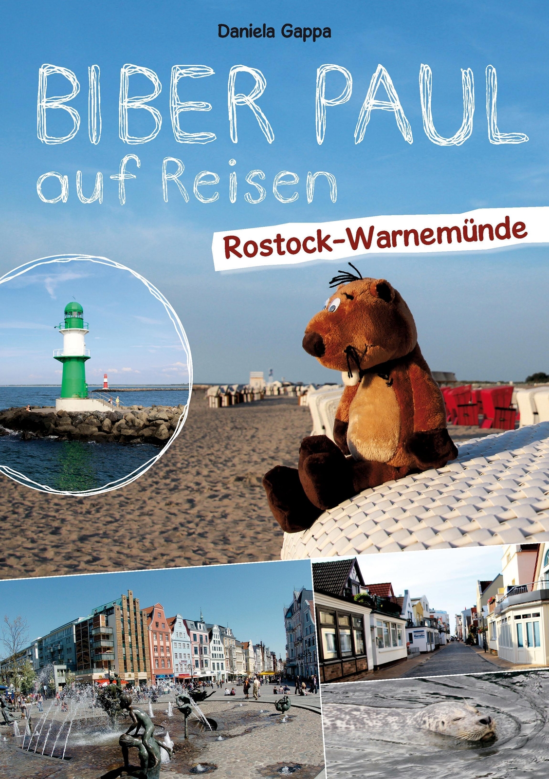 Thumbnail - Daniela Gappa | Biber Paul Auf Reisen: Rostock-warnemünde |