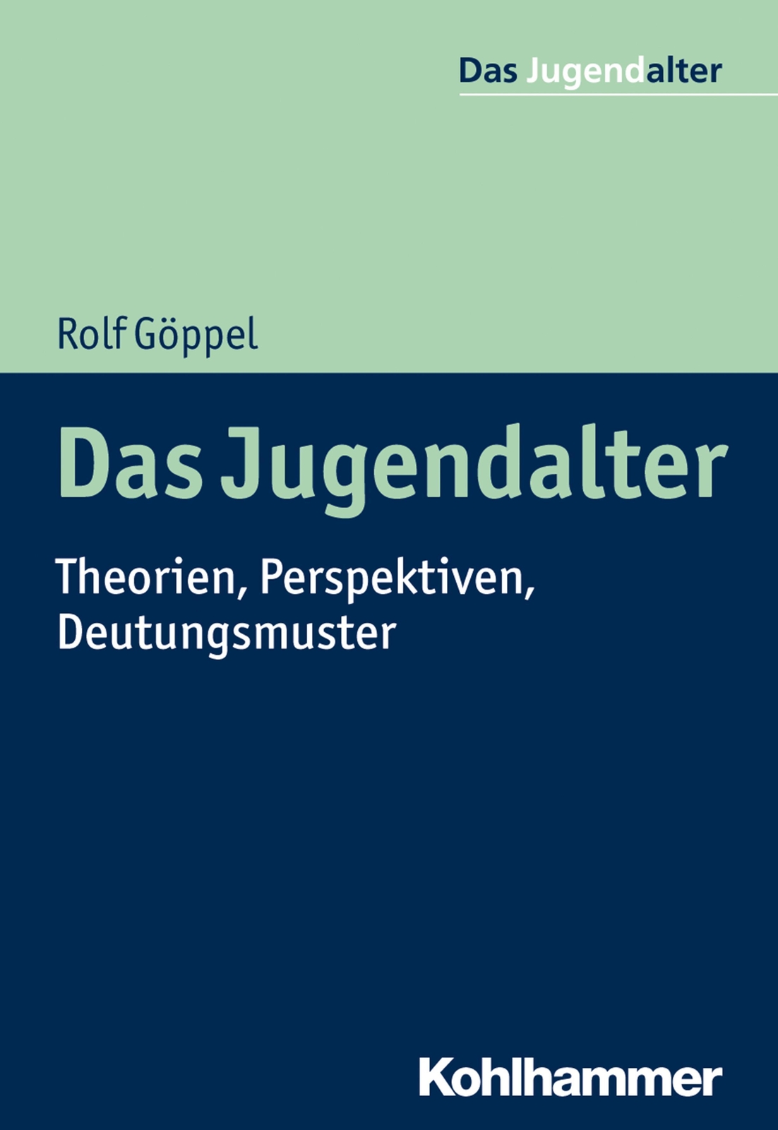 Thumbnail - Das Jugendalter, Rolf Göppel