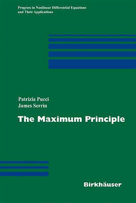 The Maximum Principle (Progress in Nonlinear Differential Equations and Their A