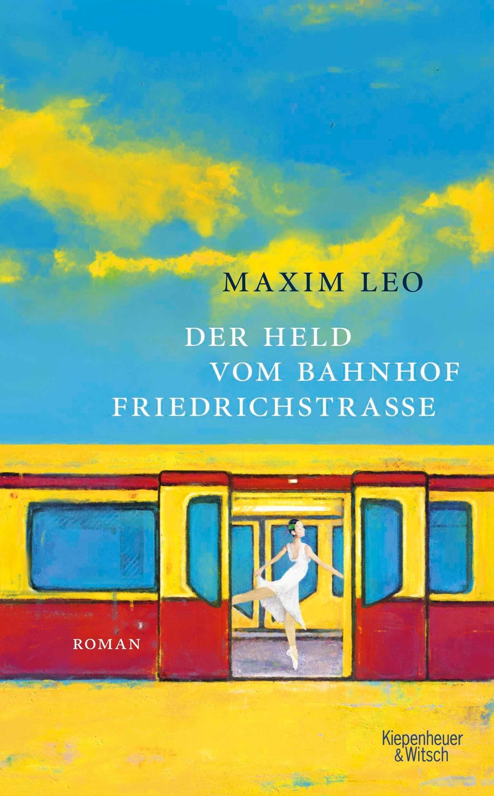 Thumbnail - Der Held Vom Bahnhof Friedrichstraße | Roman | Maxim Leo | Buch | 296