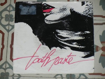 TOOTH PASTE - Just A Game/Before I Go 7'' BELGIUM P/S 1982 GARAGE ROCK