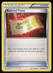 Reserved Ticket 147/162 XY - BREAKthrough Uncommon Trainer