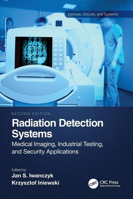 Jan Iwanczyk (u. a.) | Radiation Detection Systems | Taschenbuch | Englisch