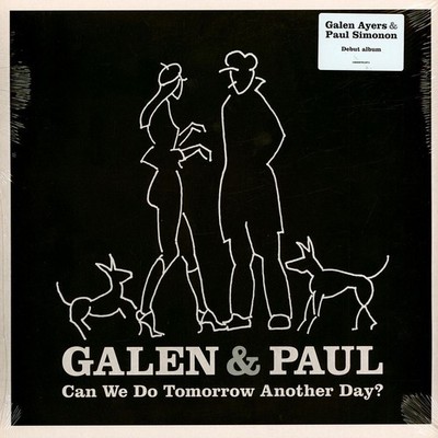 Galen & Paul - Can We Do Tomorrow Another Day? (Vinyl LP - 2023 - Original)
