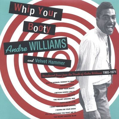 Andre Williams Whip Your Booty (Vinyl)